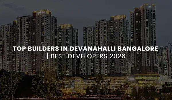Top Builders in Devanahalli 2026